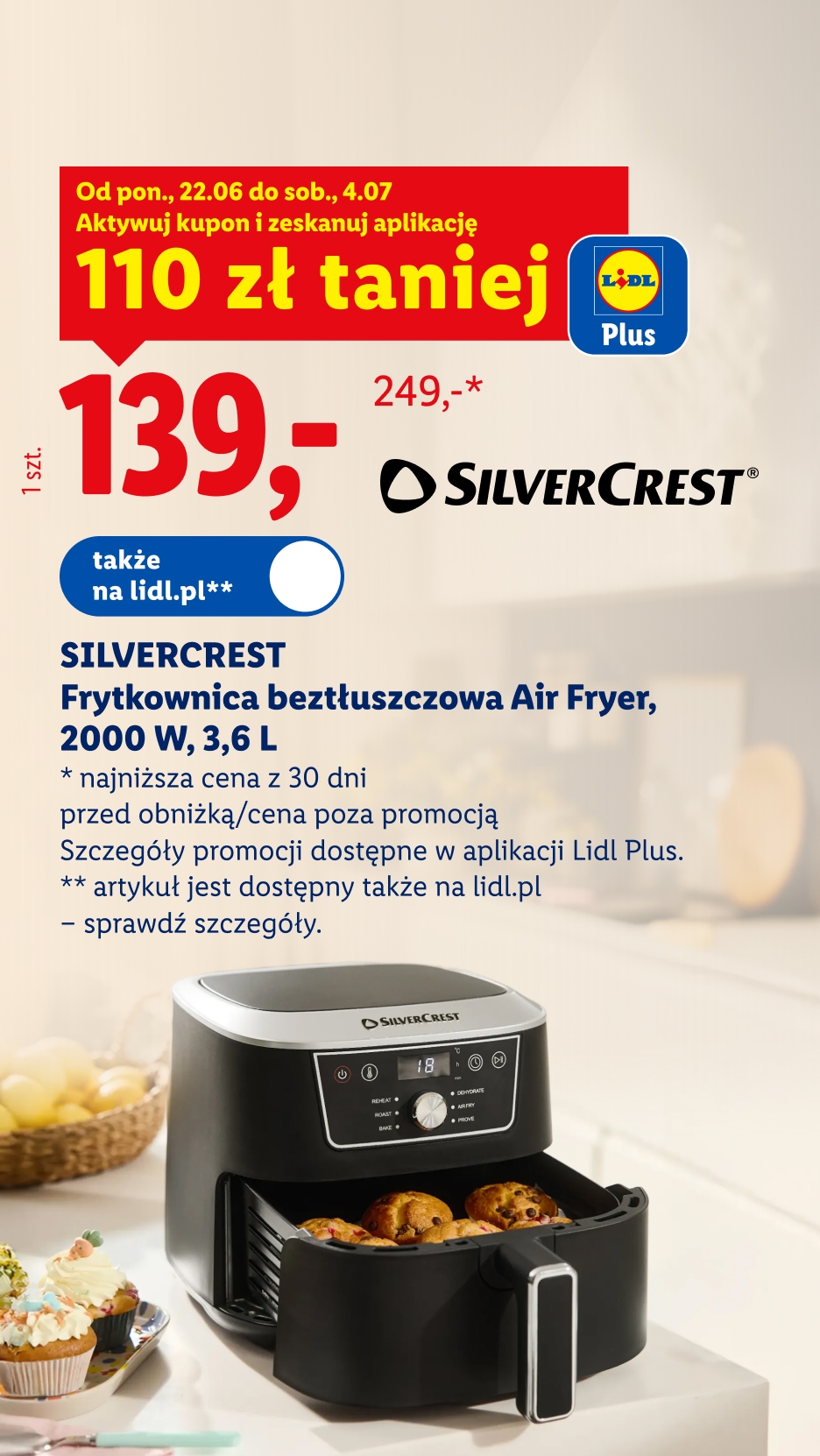 Z kuponem Lidl Plus SilverCrest frytkownica beztłuszczowa Air Fryer 2000 W, 3,6 l, 110 zł taniej, 139 zł / 1 szt., 249 zł przed obniżką lub poza promocją, dostępna także na lidl.pl