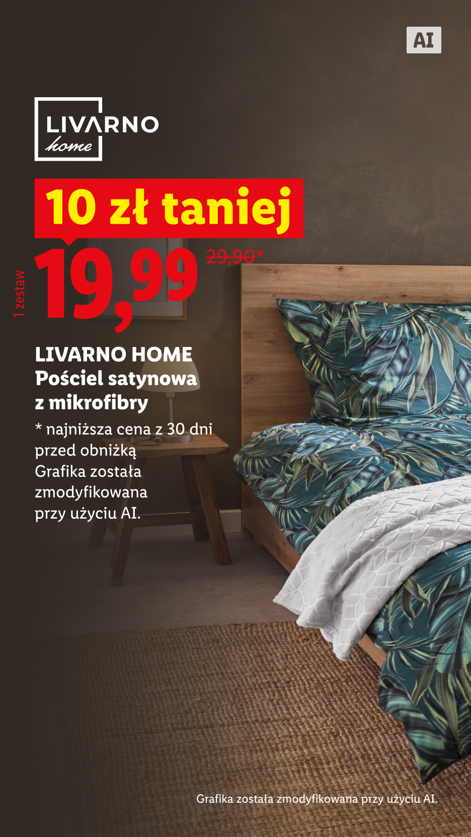 Livarno Home pościel satynowa z mikrofibry 10 zł taniej, 19,99 zł/1 zestaw, wcześniej 29,99 zł, najniższa cena z 30 dni przed obniżką. Grafika została zmodyfikowana przy użyciu AI.
