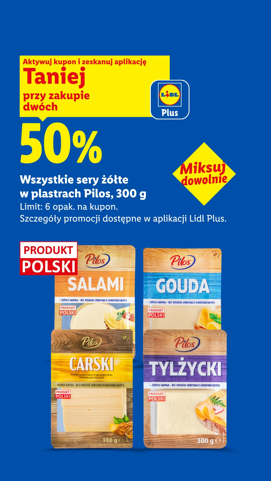 Z aplikacją Lidl Plus Wszystkie sery żółte w plastrach PILOS, 300g, 50% taniej przy zakupie dwóch. Limit 6 opak. na kupon. Miksuj dowolnie. Produkt polski.