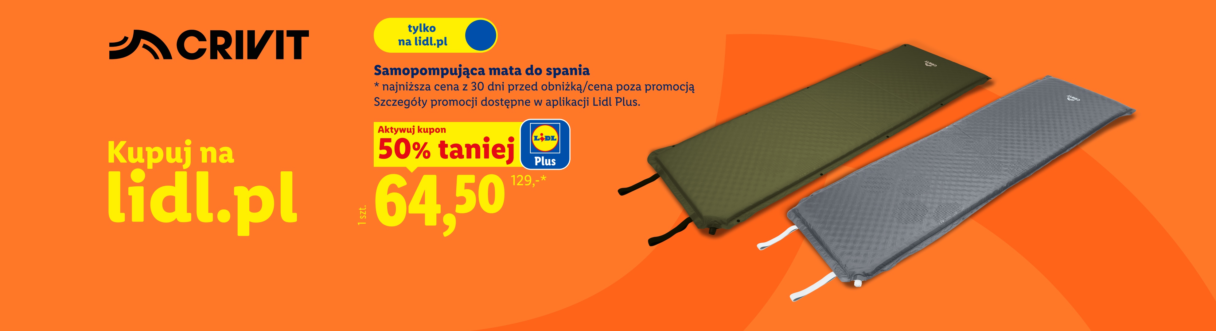 CRIVIT Samopompująca mata do spania 50% taniej 64,50 zł zamiast 129 zł Najniższa cena z 30 dni przed obniżką/cena poza promocją kupuj na lidl.pl
