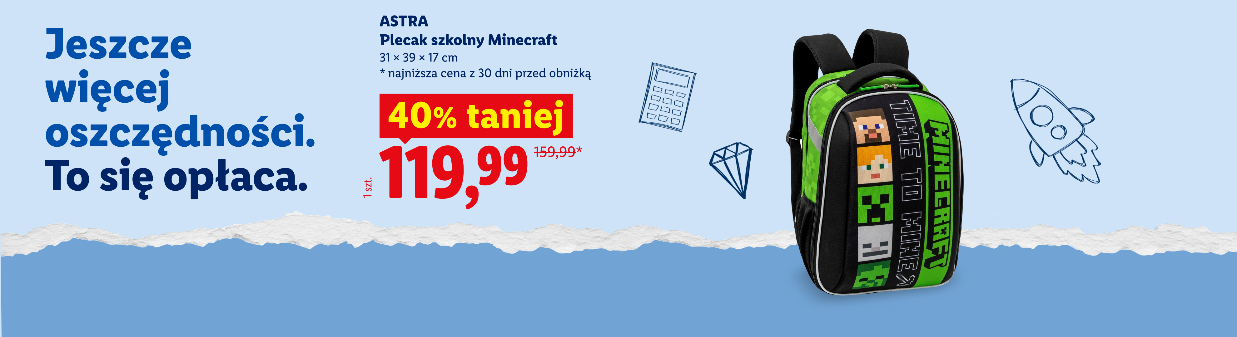 Astra plecak szkolny Minecraft 40% taniej, 119,99/szt. Najniższa cena z 30 dni przed obniżką: 159,99.