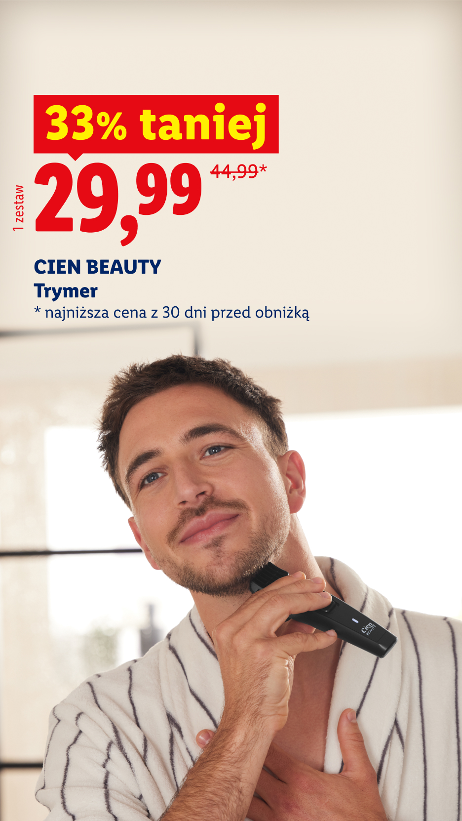 Cien Beauty trymer 33% taniej, 29,99 zł/1 zestaw, wcześniej 44,99 zł, najniższa cena z 30 dni przed obniżką.