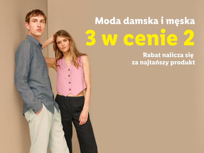 Moda damska i męska 3 w cenie 2 Rabat nalicza się za najtańszy produkt