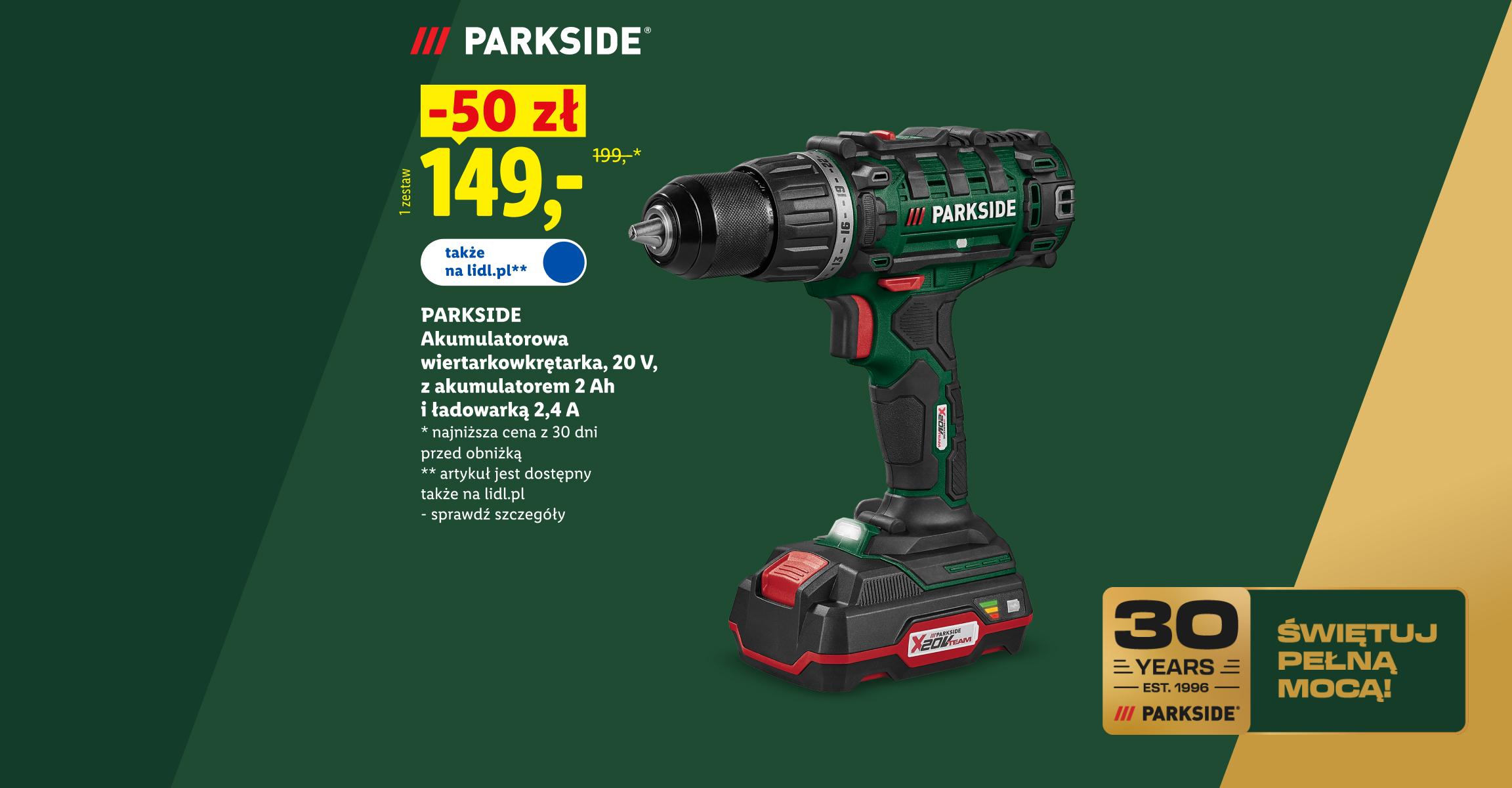 PARKSIDE Zrób to sam! PARKSIDE Akumulatorowa wiertarkowkrętarka, 20 V, z akumulatorem 2 Ah i ładowarką 2,4 A 50 zł taniej, cena 149. Najniższa cena z 30dni przed obniżką 199 zł. Także na lidl.pl