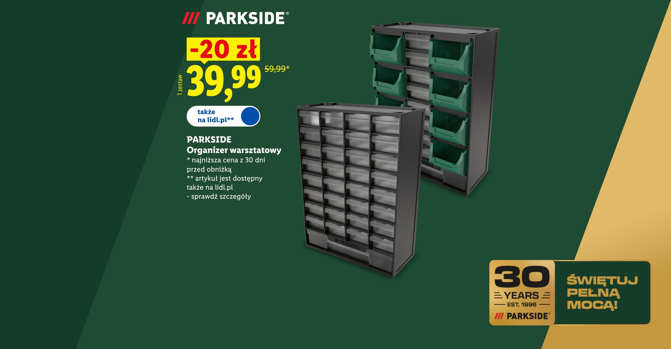PARKSIDE Zrób to sam! PARKSIDE Organizer warsztatowy 20zł taniej, cena 39,99. Najniższa cena z 30dni przed obniżką 59,99. Także na lidl.pl