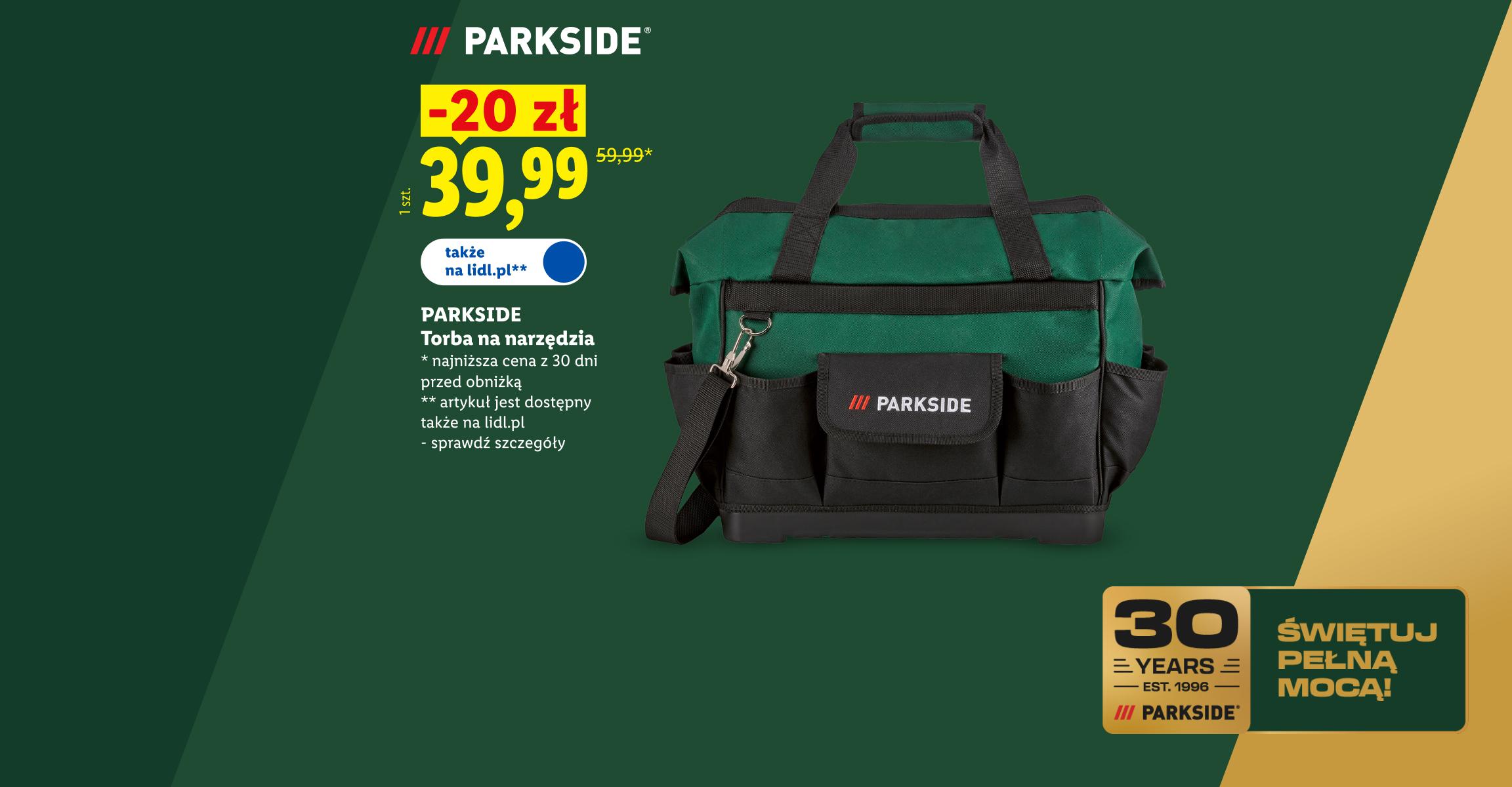 PARKSIDE Zrób to sam! PARKSIDE Torba na narzędzia 20zł taniej, cena 39,99. Najniższa cena z 30dni przed obniżką 59,99. Także na lidl.pl