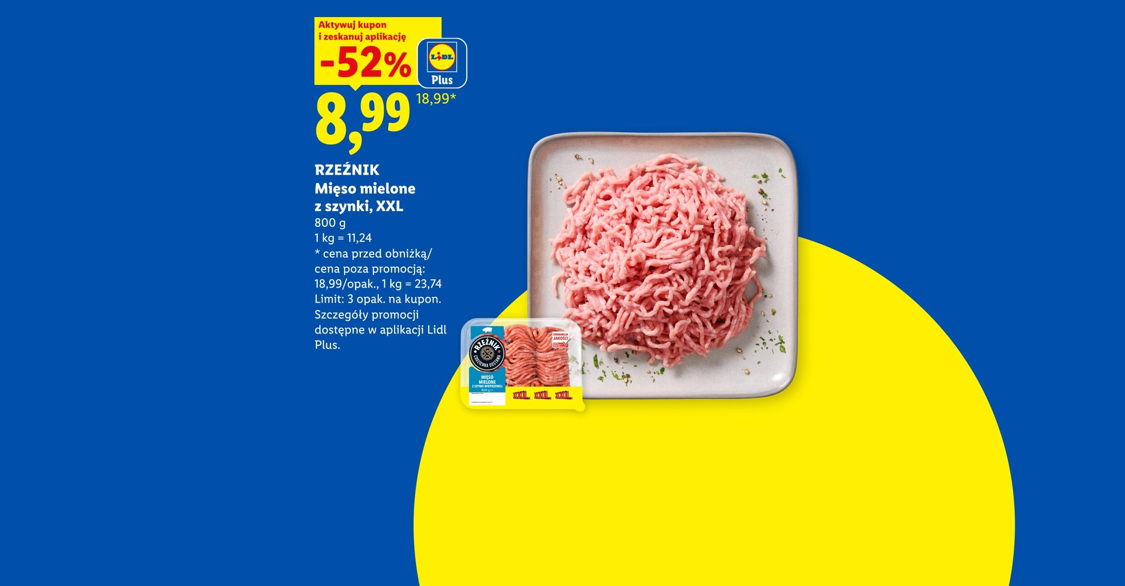Z kuponem Lidl Plus RZEŹNIK Mięso mielone z szynki, XXL 52% taniej, 8,99/800 g, 1kg=11,24. Cena przed obniżką/poza promocją: 18,99/opak, 1kg=23,74. Limit: 3opak. na kupon. Produkt polski.