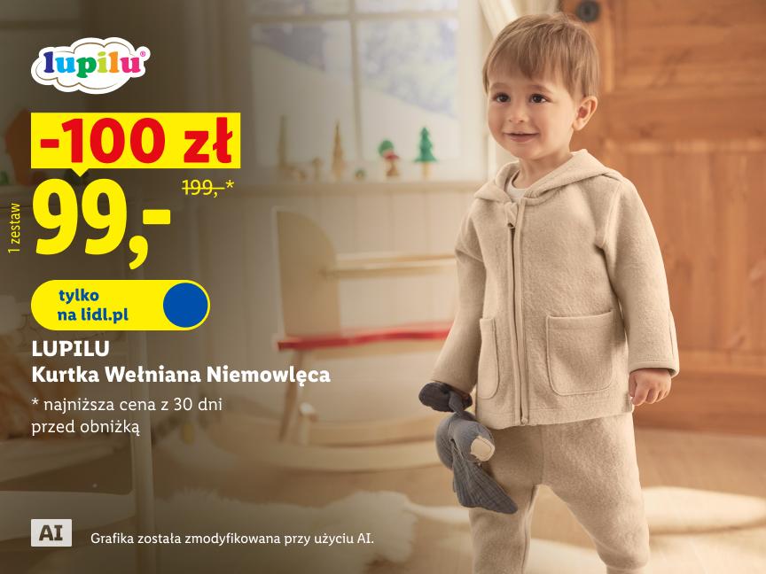 LUPILU Kurtka Wełniana Niemowlęca 100 zł taniej 99 zł zamiast 199 zł najniższa cena z 30 dni przed obniżką tylko na lidl.pl Grafika została zmodyfikowana przy użyciu AI.