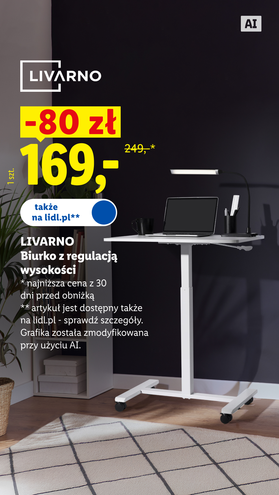 Livarno biurko z regulacją wysokości, 80 zł taniej, 169 zł/1 szt., 249 zł najniższa cena z 30 dni przed obniżką, dostępne także na lidl.pl. Grafika została zmodyfikowana przy użyciu AI.
