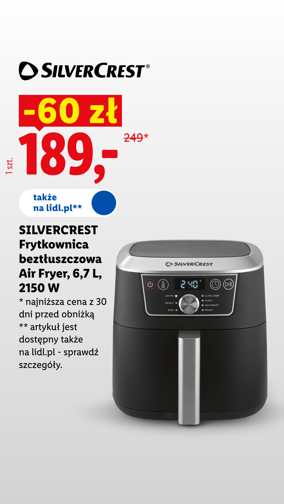 Silvercrest frytkownica beztłuszczowa Air Fryer 6,7 l, 2150 W, 60 zł taniej, 189 zł/1 szt., 249 zł najniższa cena z 30 dni przed obniżką, także na lidl.pl.