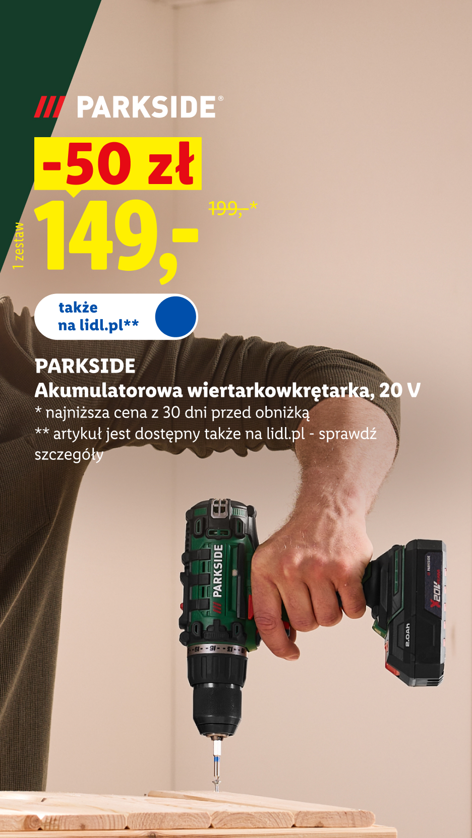 Parkside akumulatorowa wiertarkowkrętarka 20 V, 50 zł taniej, 149 zł, 199 zł najniższa cena z 30 dni przed obniżką, także na lidl.pl – sprawdź szczegóły.