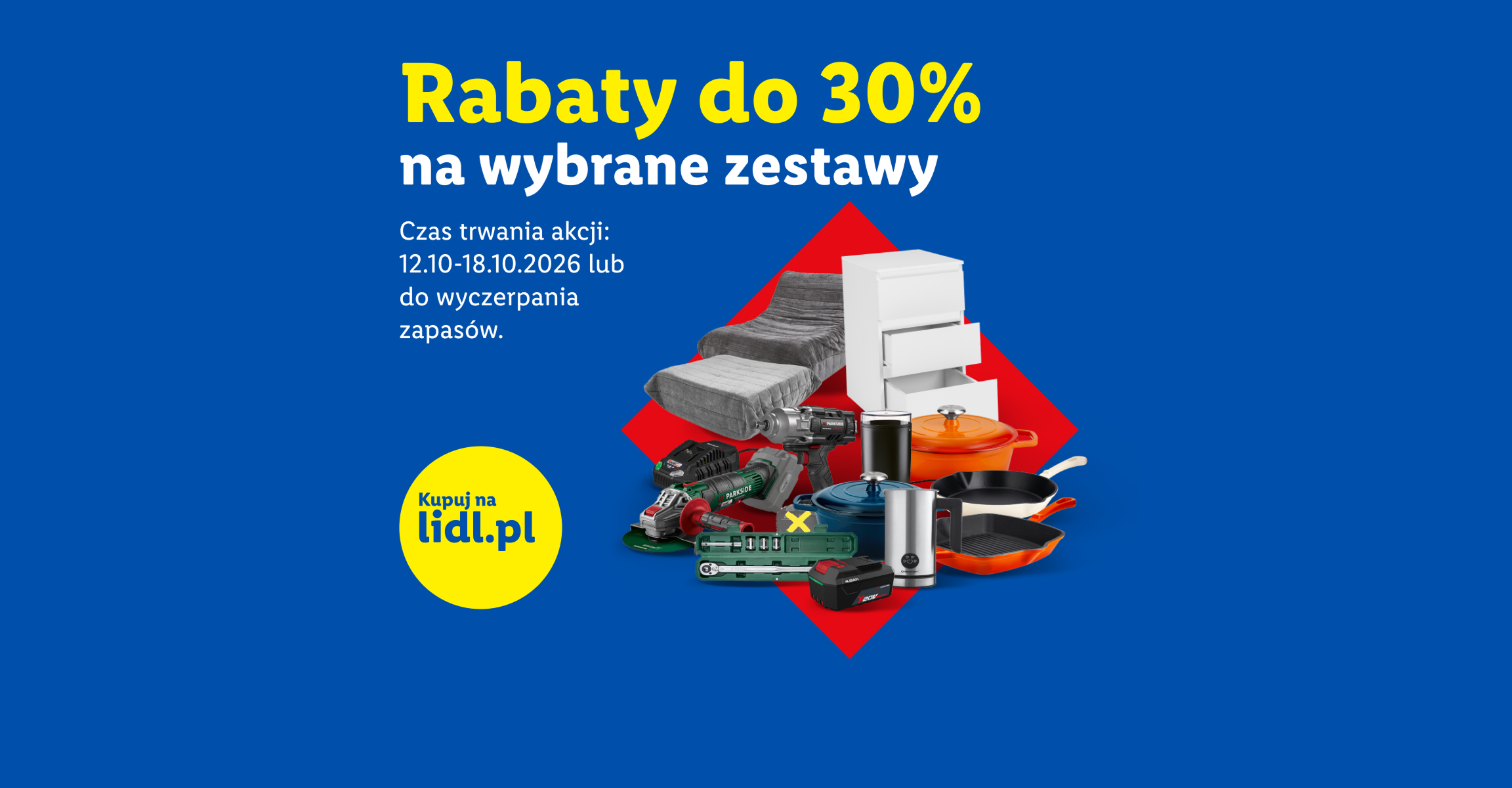 Rabaty do 30% na wybrane zestawy. Czas trwania akcji 12.10-18.10.2026 lub do wyczerpania zapasów.