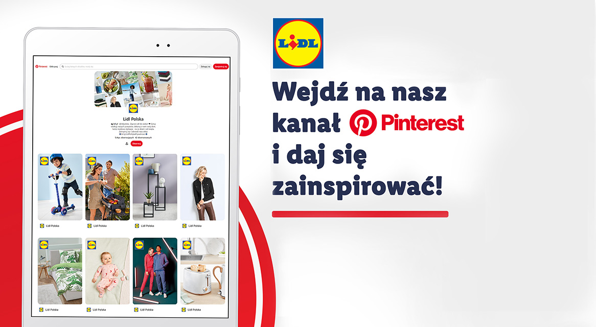 Lidl Polska zaprasza na swój profil Pinterest po inspiracje dotyczące produktów dla domu i dzieci.